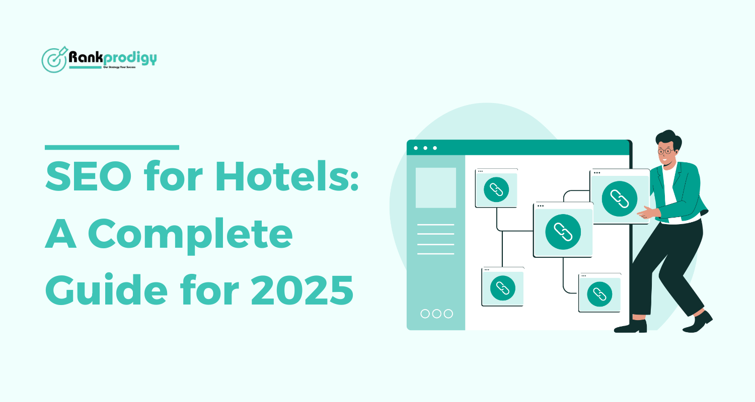 You are currently viewing SEO for Hotels: A Complete Guide for 2025